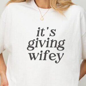 Its Giving Wifey T-Shirt - Bride to Be Shirt White Color Shirt
